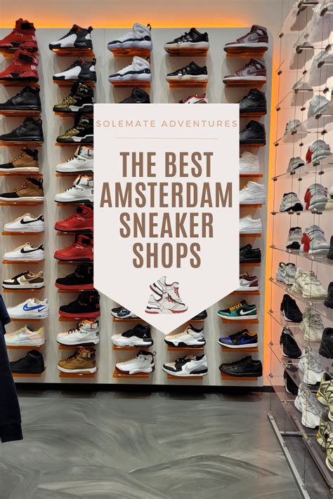 sneaker stores in amsterdam.